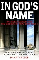In God's Name: An Investigation into the Murder of Pope John Paul I