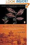 For All the Tea in China: How England...