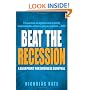 Beat the Recession: A Blueprint for Business Survival