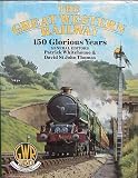 The Great way west : the history and romance of the Great Western Railway's route from Paddington to Penzance