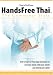 HandsFree Thai Massage: The Commoner Style with Chuck Duff
