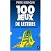100 jeux de lettres