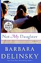 Not My Daughter (Random House Large Print)