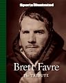 Sports Illustrated: Brett Favre: The Tribute