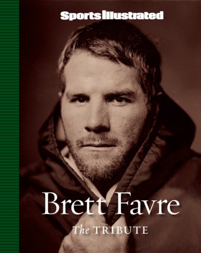 Sports Illustrated: Brett Favre: The Tribute (Sports Illustrated)