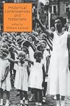 Historical Controversies and Historians