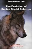The Evolution of Canine Social Behavior