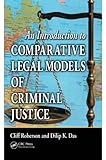 An introduction to comparative legal models of criminal justice