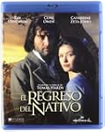 El Regreso Del Nativo [Blu-ray]