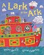 A Lark in the Ark: A Loopy Lift-the-flap Book