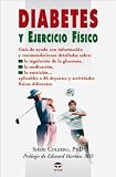 Diabetes y ejercicio fisico / Diabetes and Exercises (Spanish Edition)