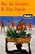 Fodor's Rio de Janeiro & Sao Paulo, 1st Edition (Travel Guide)