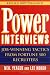 Power Interviews: Job-Winning Tactics from Fortune 500 Recruiters, Revised and Expanded Edition