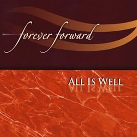 Amazon.com: All Is Well: Forever Forward: Offi