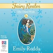 The Third Wish: Fairy Realm, Book 3 | [Emily Rodda]