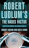Robert Ludlum's the Hades Factor