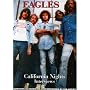 Eagles: California Nights Interviews