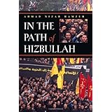 in the path of hizbullah modern intellectual and political history of the middle east