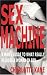 Sex Machine: A Man's Guide to What Really Pleases a Woman in Bed