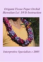 Origami Tissue Paper Orchid Hawaiian Lei DVD Instruction