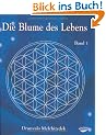 Die Blume des Lebens, Band 1