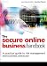 The Secure Online Business Handbook: A Practical Guide to Risk Management and Business Continuity
