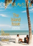 OUT Traveler ~ The Island Issue ~ Posh Pet Hotels ~ Miami (Winter 2007, Issue 20)