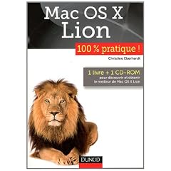 Mac OS X Lion - 100 % pratique !