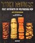 Tiki Mugs: Cult Artifacts of Polynesian Pop