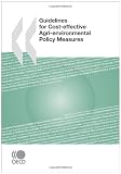 Guidelines for Cost-effective Agri-environmental Policy Measures