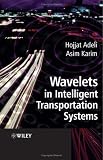 Wavelets in Intelligent Transportation Systems