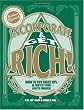 Incorporate & Get Rich!: How to Cut Taxes 70% & Protect Your Assets Forever!