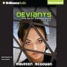 Deviants: The Dust Chronicles, Book 1