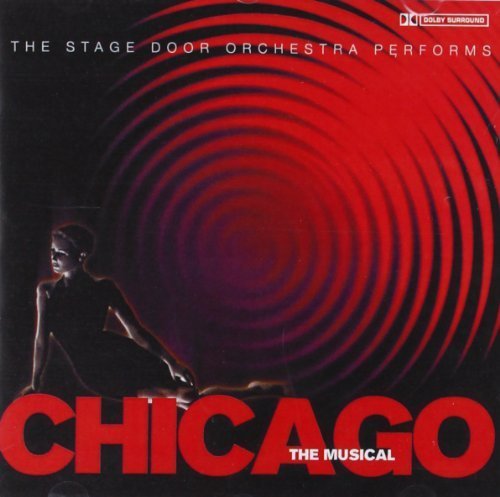 The Stage Door Orchestra - Chicago By The Stage Door Orchestra - Zortam Music