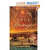 The Bell Messenger: A Novel