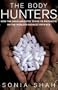 The Body Hunters: Testings New Drugs on the World's Poorest Patients