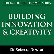 Building Innovation & Creativity | [Rebecca Newton]