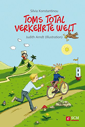 Toms total verkehrte Welt (German Edition)