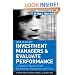 How to Select Investment Managers & Evaluate Performance: A Guide for Pension Funds, Endowments, Foundations, and Trusts (Frank J. Fabozzi Series)