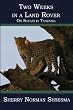 Two Weeks in a Land Rover: On Safari in Tanzania