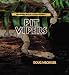 Pit Vipers (Really Wild Life of Snakes)