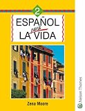 Espanol Para la Vida: Bk.2 (English and Spanish Edition)