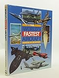 The world's fastest aircraft