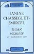 Female Sexuality: New Psychoanalytic Views (Maresfield Library)