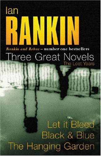 Ian Rankin: Three Great Novels: Rebus