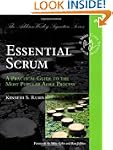Essential Scrum: A Practical Guide to...