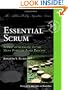 Essential Scrum: A Practical Guide to the Most Popular Agile Process