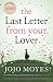 The Last Letter from Your Lover