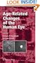 Age-Related Changes of the Human Eye (Aging Medicine)
