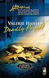 Deadly Payoff (The Secrets of Stoneley, Book 5) (Steeple Hill Love Inspired Suspense #52)